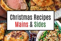 Christmas Mains & Sides: Festive Recipes for Holiday Dinner