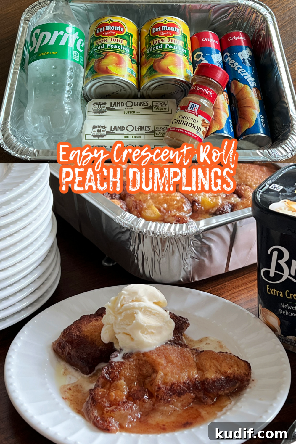 Crescent Roll Peach Dumplings with Warm Cinnamon Sauce 11 Collage: ingredients in a disposable pan and finished dumplings on a plate with ice cream.